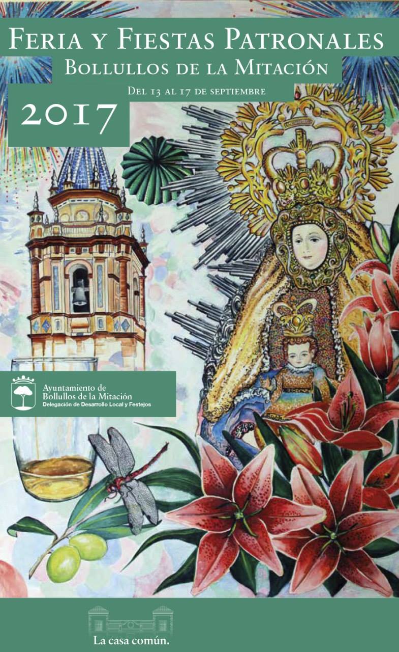 Feria y fiestas patronales en honor de Santa María de Cuatrovitas Coronada 2017 Bollullos de la Mitación